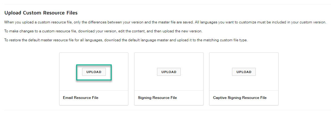 A screenshot of the Upload Custom Resource Files area highlighting the UPLOAD button on the Email Resource File tile.